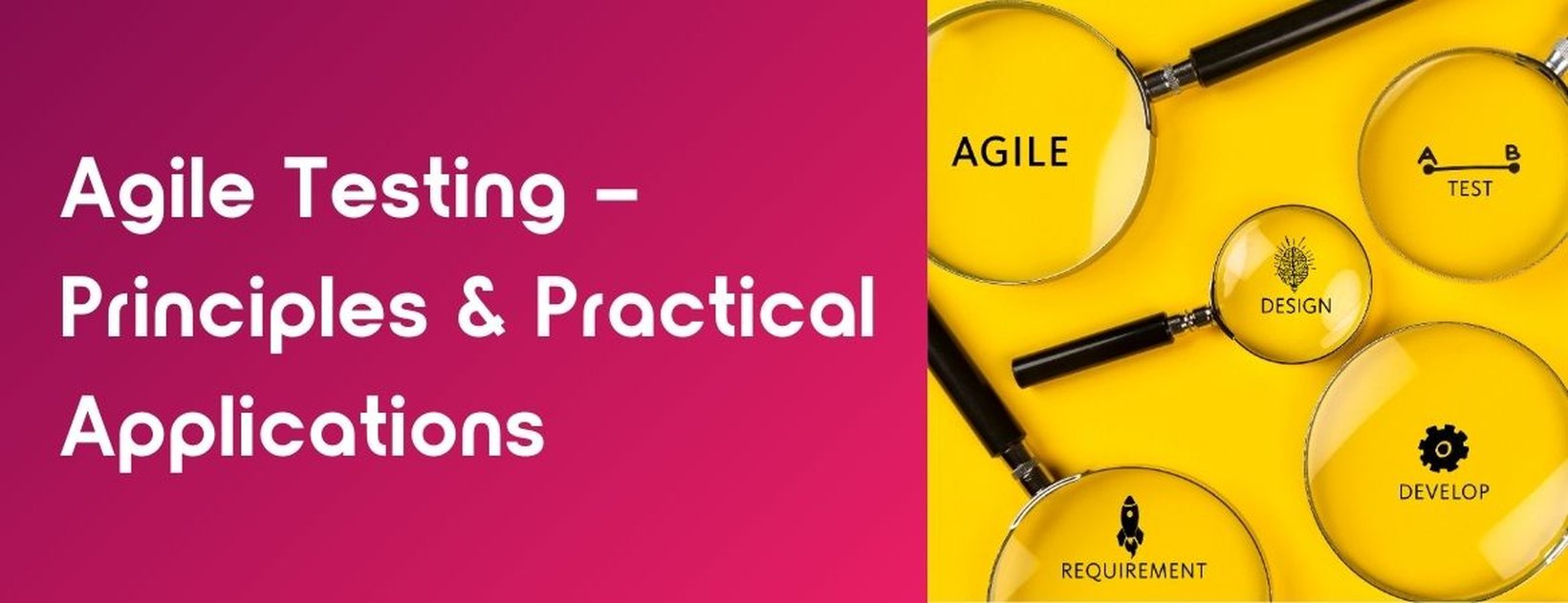 Agile Testing – Principles & Practical Examples
