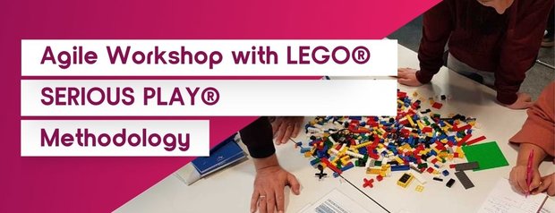 Agile Workshop with LEGO® SERIOUS PLAY® Methodology
