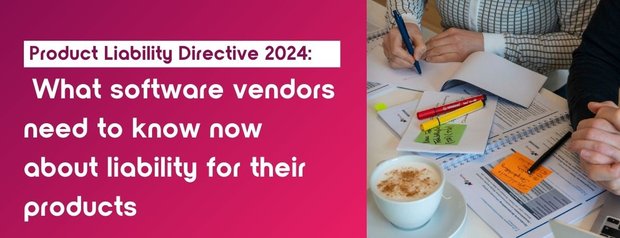 Banner on the 2024 Product Liability Directive for software providers. Left: pink background with white text. Right: people in a meeting taking notes, with documents, pens, sticky notes, and a cappuccino on the table.